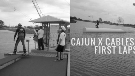 Cajun X Cables | First Laps