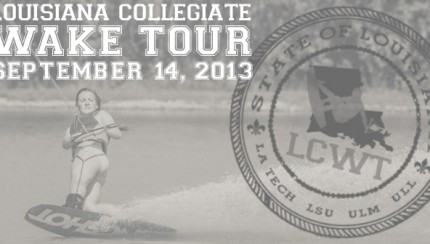 Louisiana Collegiate Wake Tour